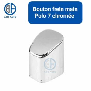bouton de frein main polo 7 crome