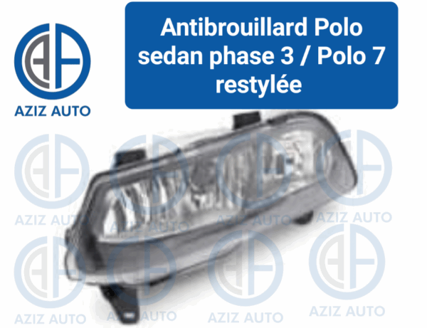 antibrouillard polo sedan ph 3 / polo 7 restyle