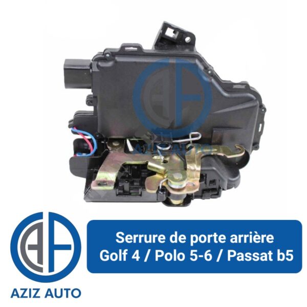 serrure porte arriere golf 4 polo5-6 passat b5-b5.5